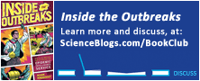 ScienceBlogs Book Club: Inside the Outbreaks