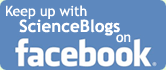 Follow ScienceBlogs on Facebook